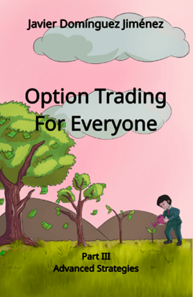 Options Trading For Everyone Part III